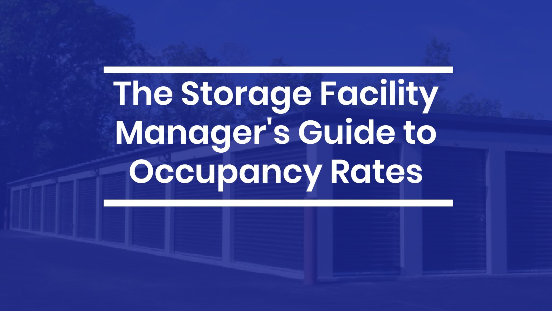 The Storage Facility Manager's Guide to Occupancy Rates Neighbor