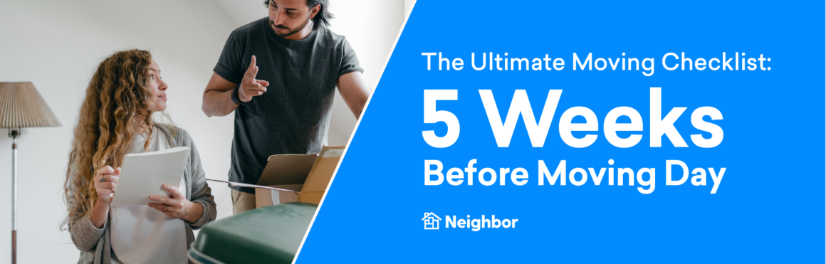 The Ultimate Moving Checklist - Neighbor Blog